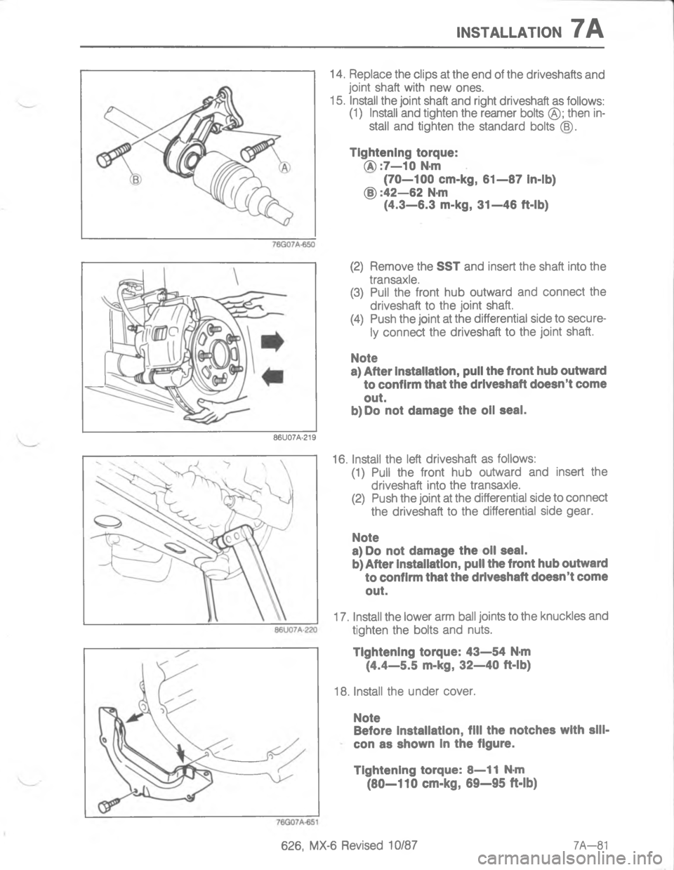 MAZDA MX-6 1988  Workshop Manual )7#..#/)7
W

2
	

4
4
4
46
2

2

2
 




1

2

2



15





4


:
#

4@ <;D 