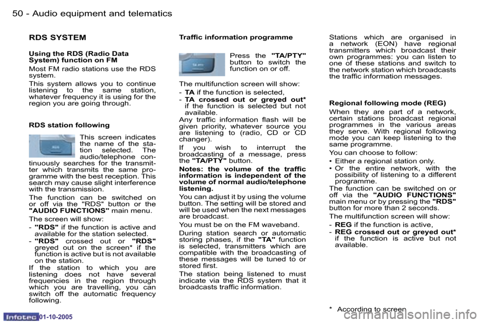 Peugeot 206 Dag 2005.5  Owners Manual �5�0 �-�A�u�d�i�o� �e�q�u�i�p�m�e�n�t� �a�n�d� �t�e�l�e�m�a�t�i�c�s
�0�1�-�1�0�-�2�0�0�5
�5�1
�-�A�u�d�i�o� �e�q�u�i�p�m�e�n�t� �a�n�d� �t�e�l�e�m�a�t�i�c�s
�0�1�-�1�0�-�2�0�0�5
�R�D�S� �S�Y�S�T�E�M
�