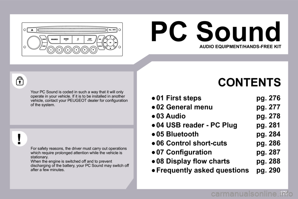 Peugeot 3008 Dag 2009.5  Owners Manual 275
 PC Sound 
  CONTENTS 
� � � 