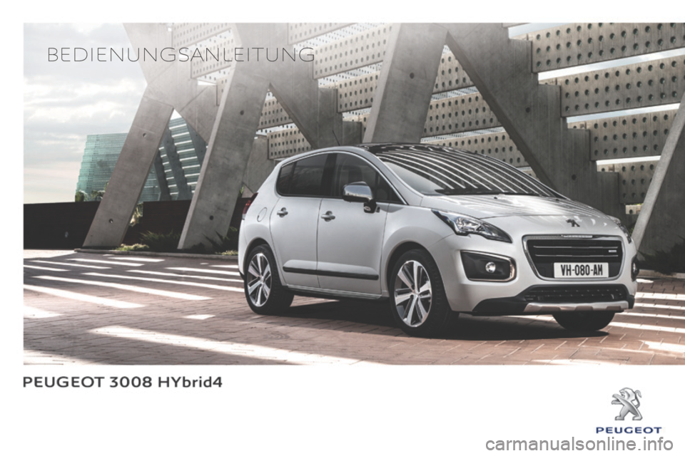 Peugeot 3008 Hybrid 4 2014  Betriebsanleitung (in German) 