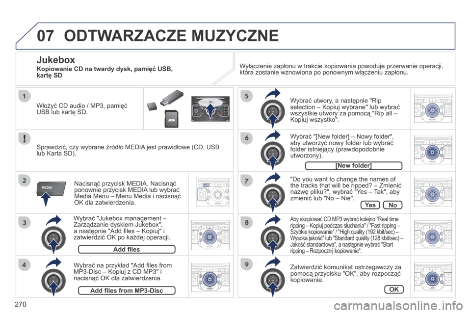 Peugeot 3008 Hybrid 4 2014  Instrukcja Obsługi (in Polish) 07
MEDIA
2ABC3DEF5JKL4GHI6MNO8TU V7PQRS9WXYZ0*#
1RADIOM EDIA NA
V ESC TRAFFIC
SETUPADDR
BOOK
2AB C3DEF5JKL4GHI6MNO8TUV7PQR S9WXYZ0*#
1RADIO MEDIA NA
V TRAFFIC
SETUPADDR
BOOK
2ABC3DEF5JKL4GHI6MNO8TUV7P