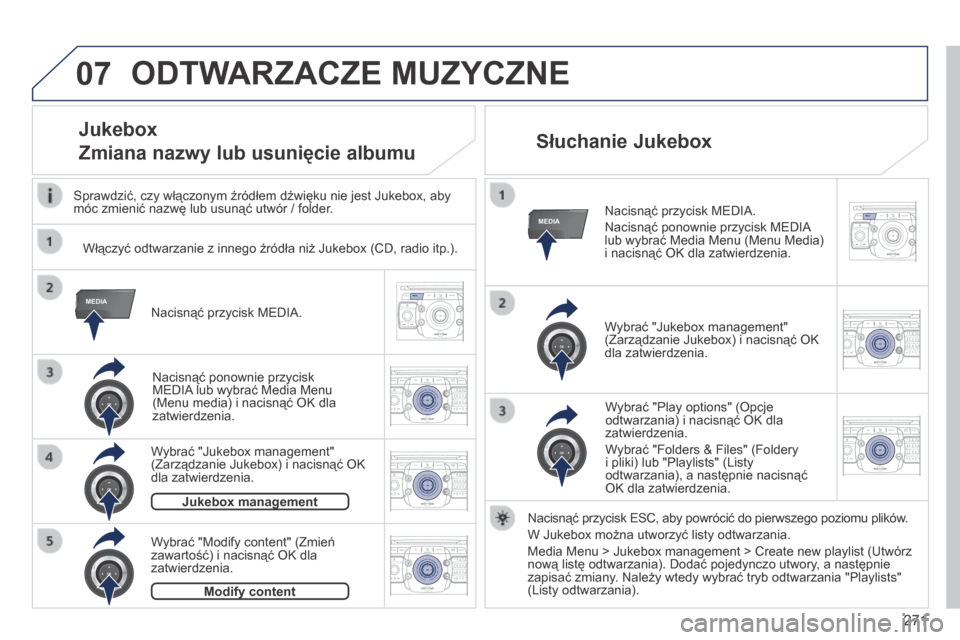 Peugeot 3008 Hybrid 4 2014  Instrukcja Obsługi (in Polish) 07
MEDIA
MEDIA
2ABC3DEF5JKL4GHI6MNO8TUV7PQR S9WXYZ0*#
1RADIO MEDIA NA
V TRAFFIC
SETUPADDR
BOOK
2ABC3DEF5JKL4GHI6MNO8TUV7PQR S9WXYZ0*#
1RADIO MEDIA NA
V TRAFFIC
SETUPADDR
BOOK
2ABC3DEF5JKL4GHI6MNO8TUV7
