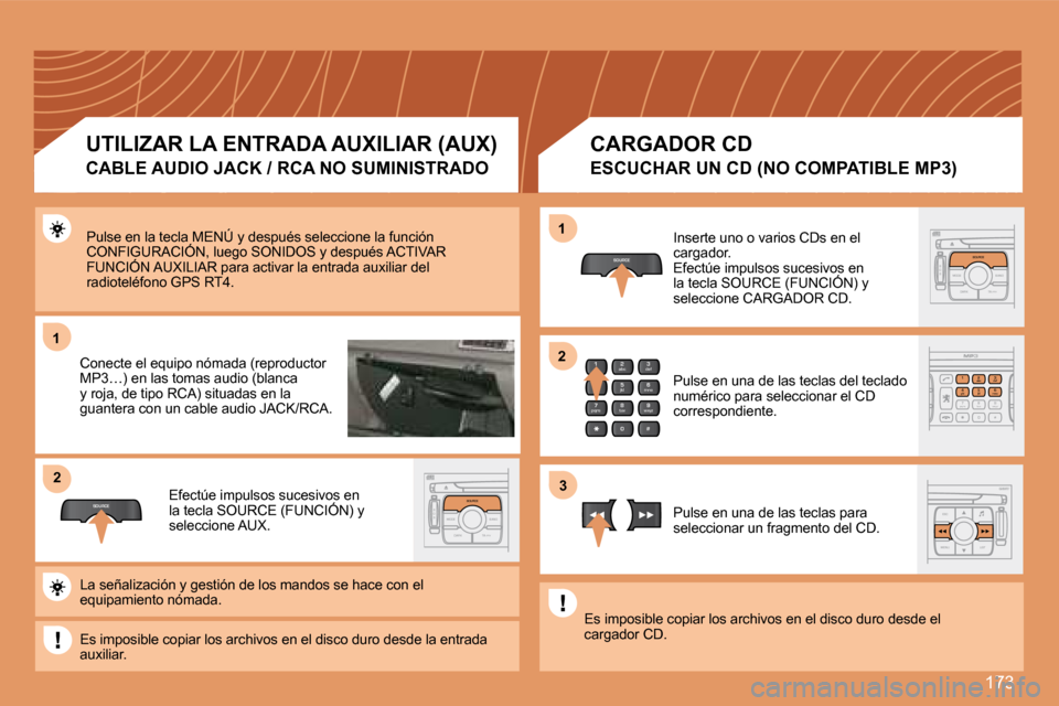 Peugeot 307 Break 2007.5 Manual del propietario (in Spanish) 173
1
SOURCE
2
S
O S SOURCE
MODE BAND TPT
A Y
DARKSOURCE
2
abc
5
jkl
8
tuv 3
def
6
mno
9
wxyz
1 4
ghi
7
pqrs
0 #
2
abc
5
jkl
8
tuv
3
def
6
mno
9
wxyz
1 4
ghi
r
7
pq s0 #
S
O S SOURCE
MODE BAND TPT
A Peugeot 307 Break 2007.5 Manual del propietario (in Spanish) 173
1
SOURCE
2
S
O S SOURCE
MODE BAND TPT
A Y
DARKSOURCE
2
abc
5
jkl
8
tuv 3
def
6
mno
9
wxyz
1 4
ghi
7
pqrs
0 #
2
abc
5
jkl
8
tuv
3
def
6
mno
9
wxyz
1 4
ghi
r
7
pq s0 #
S
O S SOURCE
MODE BAND TPT
A