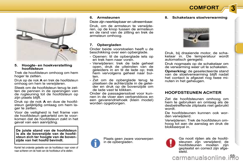 Peugeot 307 Break 2006  Handleiding (in Dutch) � � � � � � � � � � � � � � � � � � � � � � � � � � � � � � � � � � � � � � � � � � � � � � � � � � � � � � � � � � � � � � � � � � � � � � �3�C�O�M�F�O�R�T
�5�5
�5�.�  �H�o�o�g�t�e�-� �e�n� �h�o�e�k�