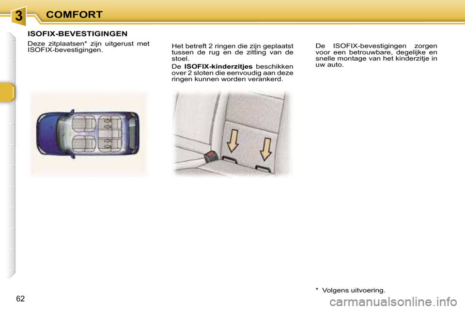 Peugeot 307 Break 2006  Handleiding (in Dutch) � � � � � � � � � � � � � � � � � � � � � � � � � � � � � � � � � � � �3� � � � � � � � � � � � � � � � � � � � � � � � � � � � � � � � � � � �C�O�M�F�O�R�T
�6�2
�H�e�t� �b�e�t�r�e�f�t� �2� �r�i�n�g�e