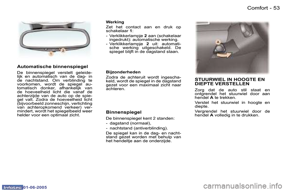 Peugeot 307 Break 2005  Handleiding (in Dutch) �5�2 �-
�0�1�-�0�6�-�2�0�0�5
�5�3
�-
�0�1�-�0�6�-�2�0�0�5
�A�u�t�o�m�a�t�i�s�c�h�e� �b�i�n�n�e�n�s�p�i�e�g�e�l
�D�e�  �b�i�n�n�e�n�s�p�i�e�g�e�l�  �v�e�r�s�t�e�l�t�  �g�e�l�e�i�d�e�- 
�l�i�j�k�  �e�n�