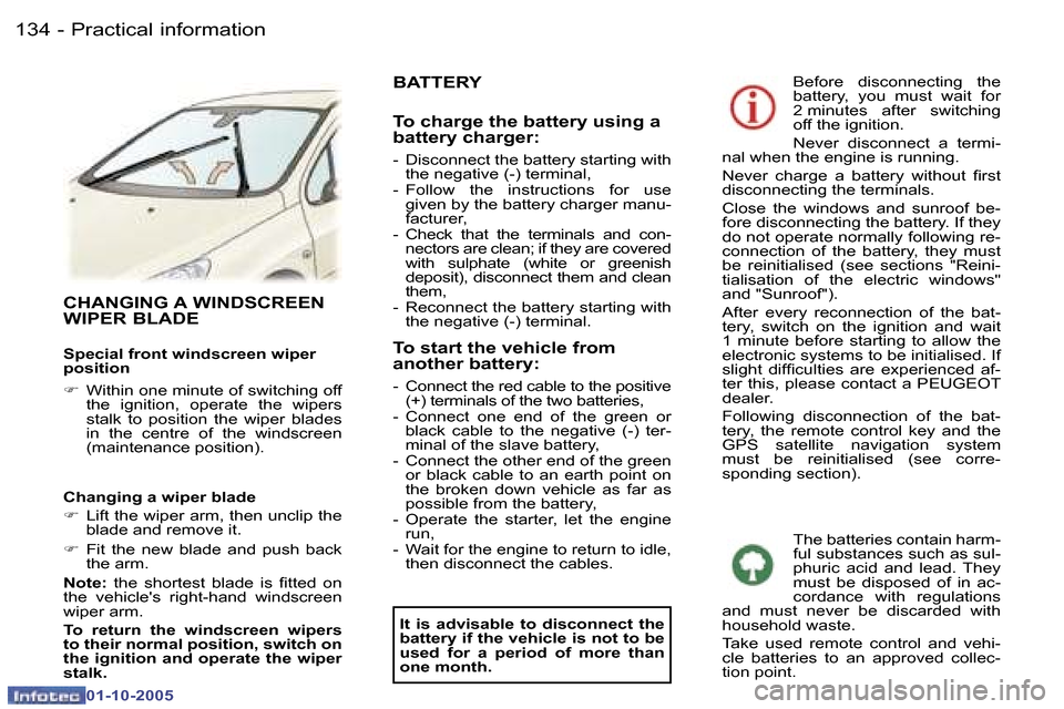 Peugeot 307 Break Dag 2005.5  Owners Manual �P�r�a�c�t�i�c�a�l� �i�n�f�o�r�m�a�t�i�o�n�1�3�4 �-
�0�1�-�1�0�-�2�0�0�5
�1�3�5�P�r�a�c�t�i�c�a�l� �i�n�f�o�r�m�a�t�i�o�n�-
�0�1�-�1�0�-�2�0�0�5
�C�H�A�N�G�I�N�G� �A� �W�I�N�D�S�C�R�E�E�N�  
�W�I�P�E�
