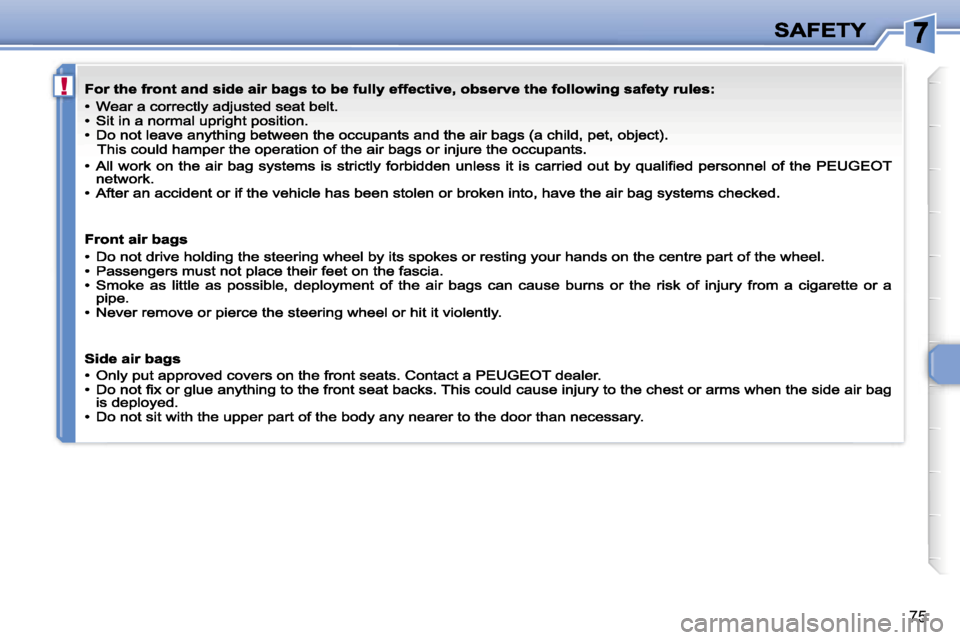 Peugeot 307 CC 2007  Owners Manual �!
�7�5                   