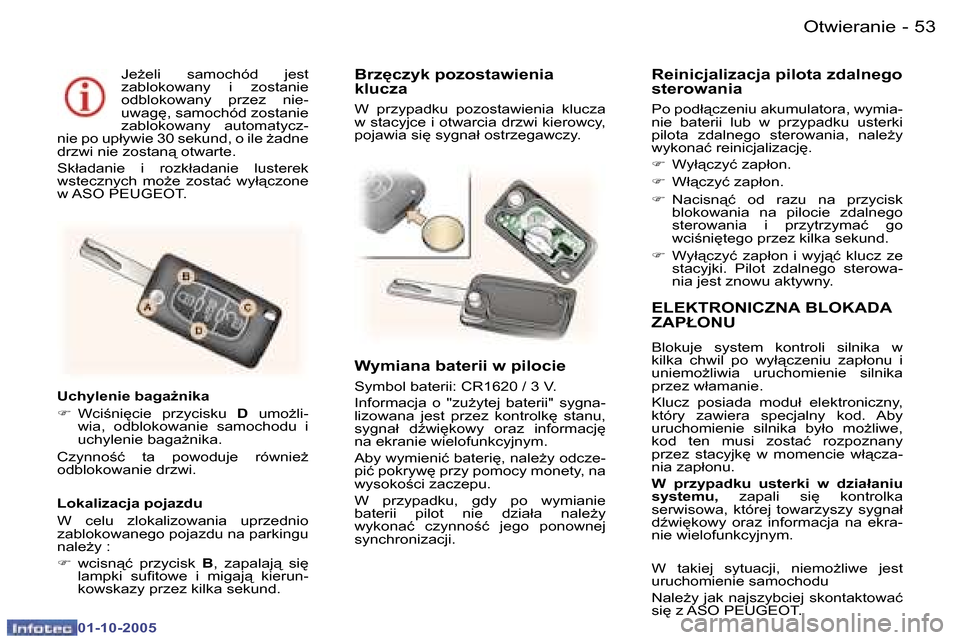 Peugeot 307 CC 2005.5  Instrukcja Obsługi (in Polish) �O�t�w�i�e�r�a�n�i�e�5�2 �-
�0�1�-�1�0�-�2�0�0�5
�5�3�O�t�w�i�e�r�a�n�i�e�-
�0�1�-�1�0�-�2�0�0�5
�E�L�E�K�T�R�O�N�I�C�Z�N�A� �B�L�O�K�A�D�A�  
�Z�A�P�Ł�O�N�U
�B�l�o�k�u�j�e�  �s�y�s�t�e�m�  �k�o�n�t�