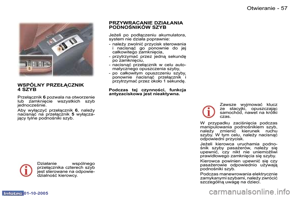 Peugeot 307 CC 2005.5  Instrukcja Obsługi (in Polish) �O�t�w�i�e�r�a�n�i�e�5�6 �-
�0�1�-�1�0�-�2�0�0�5
�5�7�O�t�w�i�e�r�a�n�i�e�-
�0�1�-�1�0�-�2�0�0�5
�W�S�P�Ó�L�N�Y� �P�R�Z�E�Ł�C�Z�N�I�K�  
�4� �S�Z�Y�B
�P�r�z�e�ł"�c�z�n�i�k� �6� �p�o�z�w�a�l�a� �