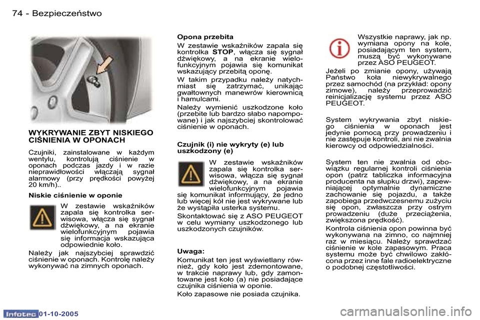 Peugeot 307 CC 2005.5  Instrukcja Obsługi (in Polish) �B�e�z�p�i�e�c�z�e1�s�t�w�o�7�4 �-
�0�1�-�1�0�-�2�0�0�5
�7�5�B�e�z�p�i�e�c�z�e1�s�t�w�o�-
�0�1�-�1�0�-�2�0�0�5
�W�Y�K�R�Y�W�A�N�I�E� �Z�B�Y�T� �N�I�S�K�I�E�G�O�  
�C�I:�N�I�E�N�I�A� �W� �O�P�O�N�A�