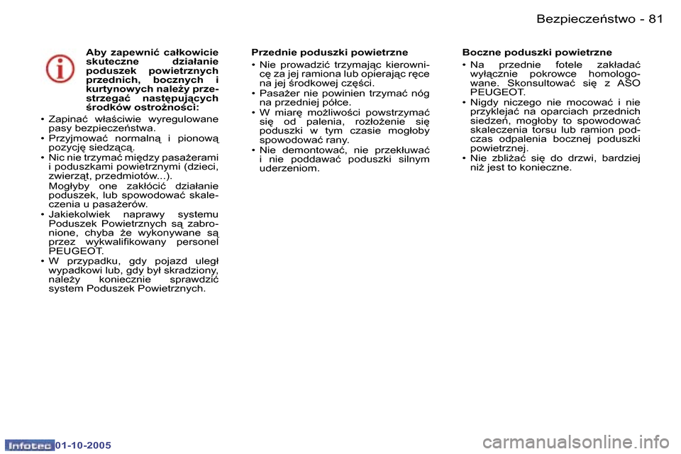 Peugeot 307 CC 2005.5  Instrukcja Obsługi (in Polish) �B�e�z�p�i�e�c�z�e1�s�t�w�o�8�0 �-
�0�1�-�1�0�-�2�0�0�5
�8�1�B�e�z�p�i�e�c�z�e1�s�t�w�o�-
�0�1�-�1�0�-�2�0�0�5
�A�b�y�  �z�a�p�e�w�n�i�ć�  �c�a�ł�k�o�w�i�c�i�e�  
�s�k�u�t�e�c�z�n�e�  �d�z�i�a�ł�