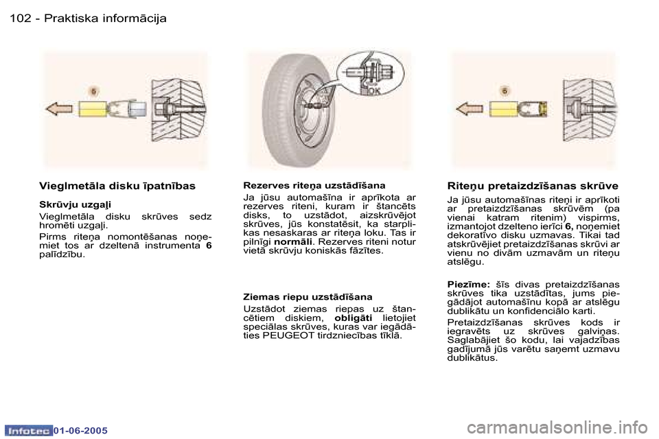 Peugeot 307 CC 2005  Īpašnieka rokasgrāmata (in Latvian) �P�r�a�k�t�i�s�k�a� �i�n�f�o�r�m