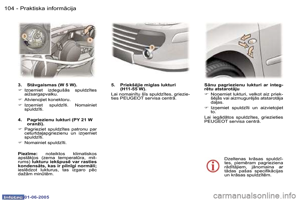 Peugeot 307 CC 2005  Īpašnieka rokasgrāmata (in Latvian) �P�r�a�k�t�i�s�k�a� �i�n�f�o�r�m