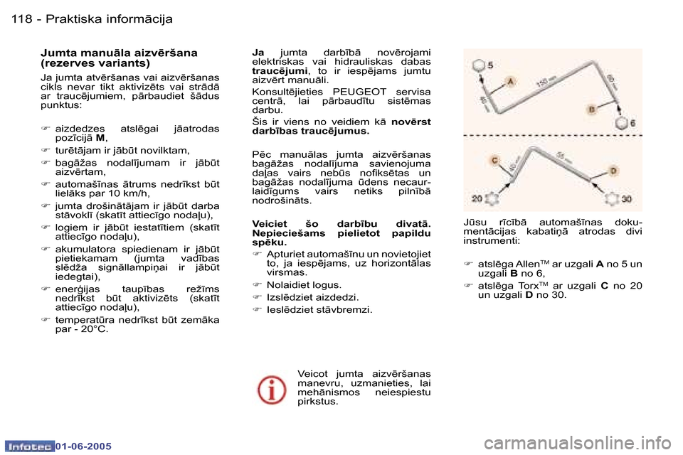 Peugeot 307 CC 2005  Īpašnieka rokasgrāmata (in Latvian) �P�r�a�k�t�i�s�k�a� �i�n�f�o�r�m
