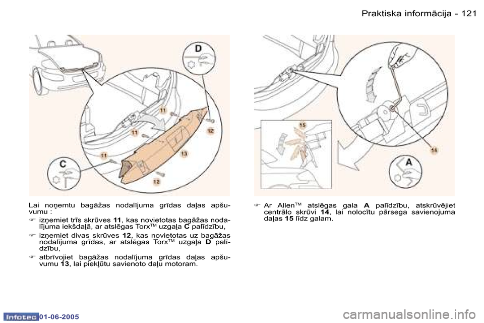 Peugeot 307 CC 2005  Īpašnieka rokasgrāmata (in Latvian) �P�r�a�k�t�i�s�k�a� �i�n�f�o�r�m