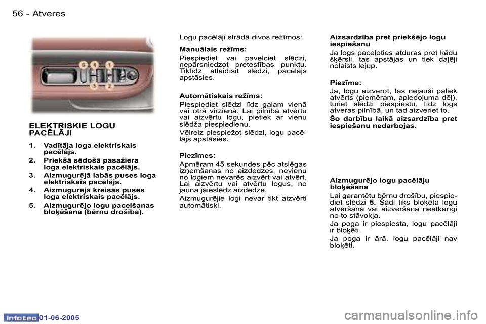 Peugeot 307 CC 2005  Īpašnieka rokasgrāmata (in Latvian) �A�t�v�e�r�e�s�5�6 �-
�0�1�-�0�6�-�2�0�0�5
�5�7�A�t�v�e�r�e�s�-
�0�1�-�0�6�-�2�0�0�5
�E�L�E�K�T�R�I�S�K�I�E� �L�O�G�U�  
�P�A�C