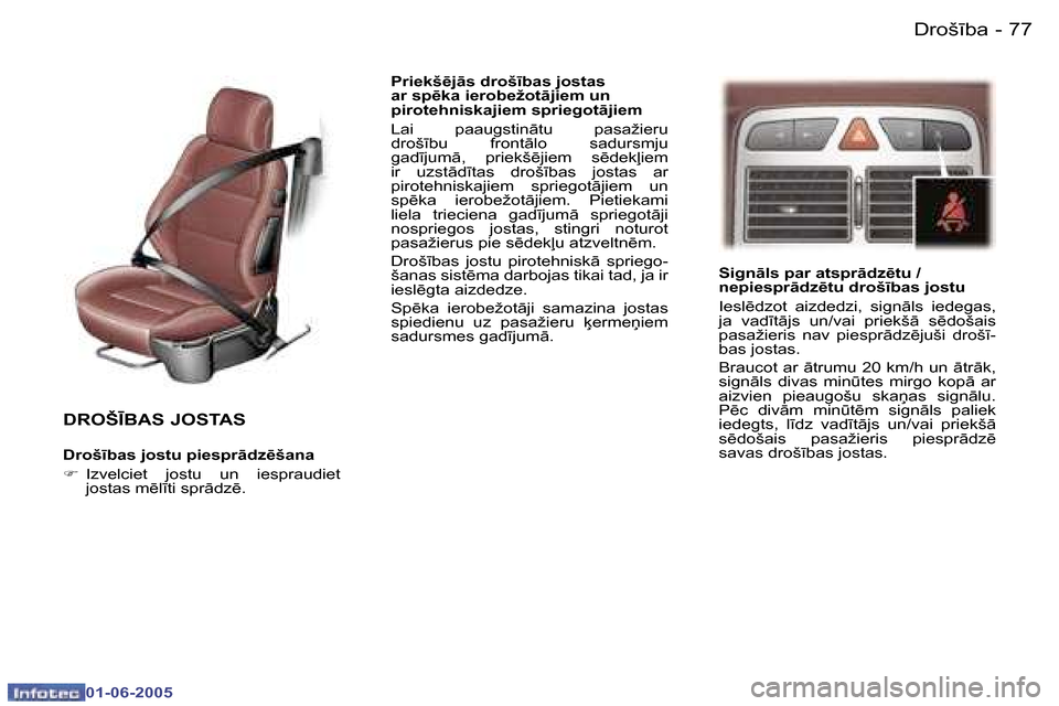Peugeot 307 CC 2005  Īpašnieka rokasgrāmata (in Latvian) �D�r�o�š