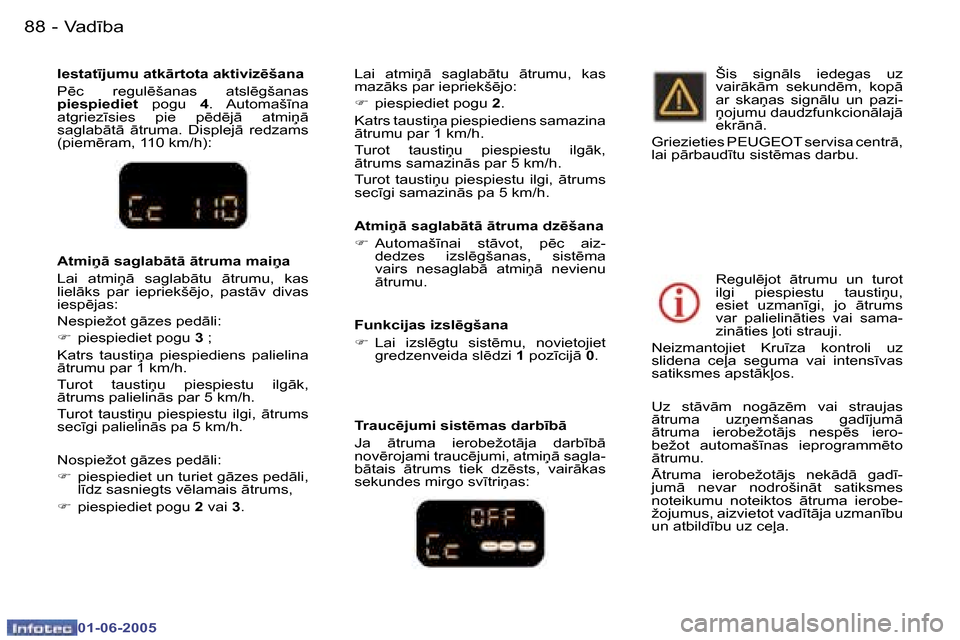 Peugeot 307 CC 2005  Īpašnieka rokasgrāmata (in Latvian) �V�a�d