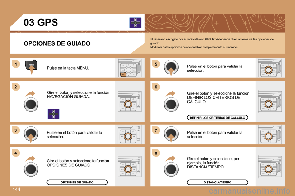 Peugeot 307 SW 2007  Manual del propietario (in Spanish) �1�4�4
�E�S�C�L�I�S�T
�M�E�N�U
�E�S�C
�M�E�N�U �L�I�S�T
�E�S�C
�M�E�N�U �L�I�S�T
�E�S�C
�M�E�N�U �L�I�S�T
�E�S�C
�M�E�N�U �L�I�S�T
�M�E�N�U�1�1
�2�2
�3�3
�4�4
�5�5
�6�6
�7�7
�8�8
�E�S�C
�M�E�N�U �L�I�
