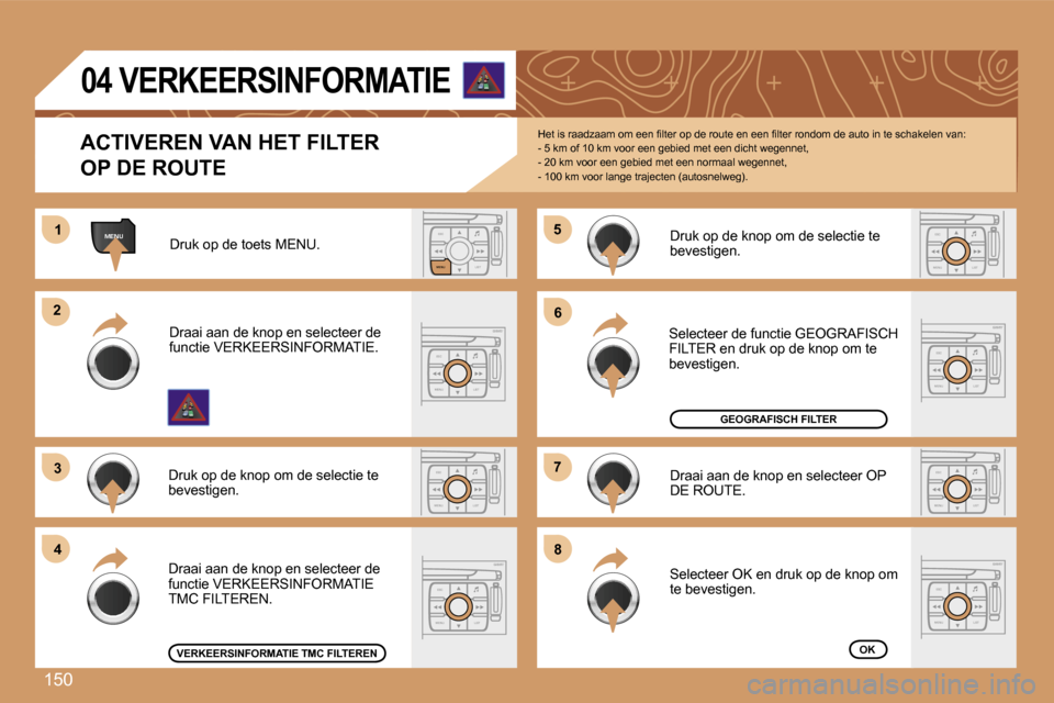 Peugeot 307 SW 2007  Handleiding (in Dutch) �1�5�0
�E�S�C�L�I�S�T
�M�E�N�U
�M�E�N�U�1�1
�E�S�C
�M�E�N�U �L�I�S�T
�2�2
�3�3
�E�S�C
�M�E�N�U �L�I�S�T
�4�4
�5�5
�E�S�C
�M�E�N�U �L�I�S�T
�6�6
�7�7
�E�S�C
�M�E�N�U �L�I�S�T
�8�8
�E�S�C
�M�E�N�U �L�I�