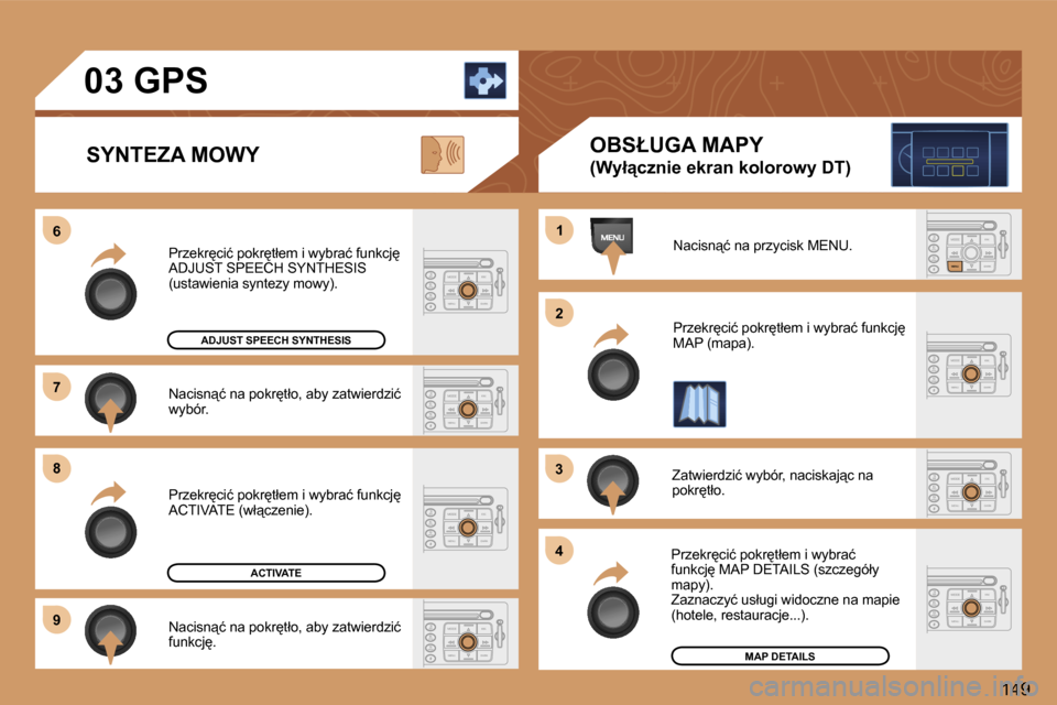 Peugeot 307 SW 2006  Instrukcja Obsługi (in Polish) �6 
�7 
�8 
�9�1
�2
�3 
�4
�1�4�9
�N�a�c�i�s�n"�ć� �n�a� �p�o�k�r
�t�ł�o�,� �a�b�y� �z�a�t�w�i�e�r�d�z�i�ć�  
�w�y�b�ó�r�.
�P�r�z�e�k�r
�c�i�ć� �p�o�k�r
�t�ł�e�m� �i� �w�y�b�r�a�ć� �f�u�n�k