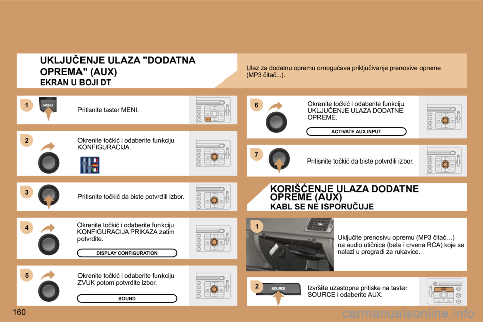 Peugeot 307 SW 2006  Упутство за употребу (in Serbian) �2 
�3 
�4�5 �6 
�7
�1
�1
�2
�1�6�0
�U�K�L�J�U�Č�E�N�J�E� �U�L�A�Z�A� �"�D�O�D�A�T�N�A�  
�O�P�R�E�M�A�"� �(�A�U�X�)
�E�K�R�A�N� �U� �B�O�J�I� �D�T
�P�r�i�t�i�s�n�i�t�e� �t�a�s�t�e�r� �M�E�N�I�.�  
�