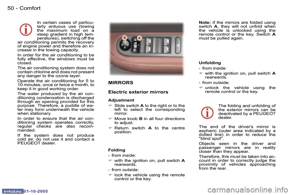 Peugeot 307 SW 2005.5  Owners Manual �C�o�m�f�o�r�t�5�0 �-
�0�1�-�1�0�-�2�0�0�5
�5�1�C�o�m�f�o�r�t�-
�0�1�-�1�0�-�2�0�0�5
�M�I�R�R�O�R�S 
�E�l�e�c�t�r�i�c� �e�x�t�e�r�i�o�r� �m�i�r�r�o�r�s
�A�d�j�u�s�t�m�e�n�t 
�F�  �S�l�i�d�e� �s�w�i�t�