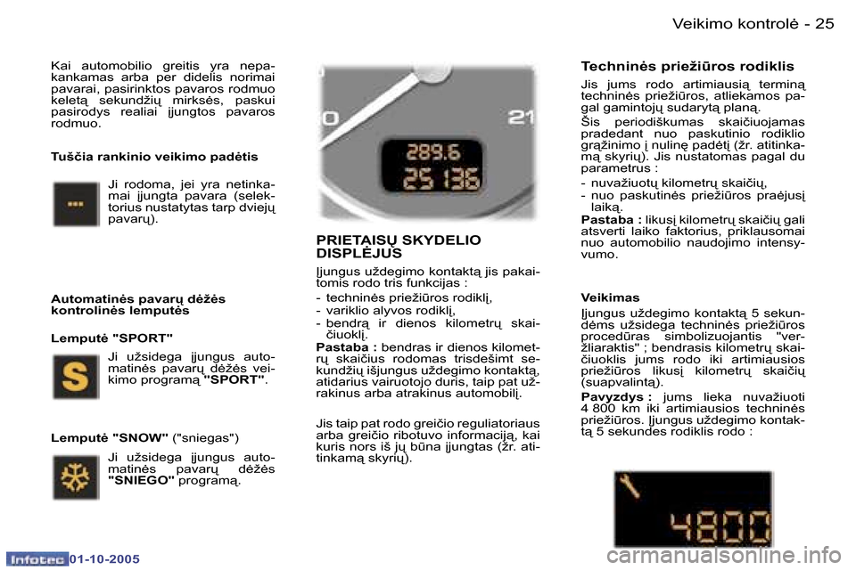 Peugeot 307 SW 2005.5  Savininko vadovas (in Lithuanian) �V�e�i�k�i�m�o� �k�o�n�t�r�o�l