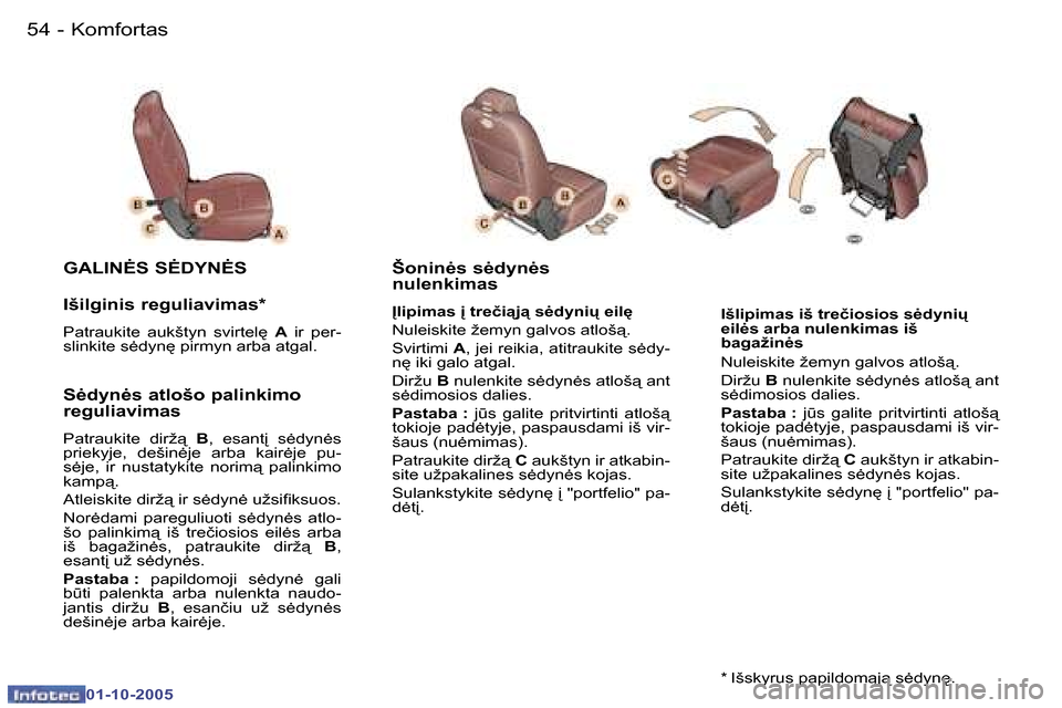 Peugeot 307 SW 2005.5  Savininko vadovas (in Lithuanian) �K�o�m�f�o�r�t�a�s�5�4 �-
�0�1�-�1�0�-�2�0�0�5
�5�5�K�o�m�f�o�r�t�a�s�-
�0�1�-�1�0�-�2�0�0�5
�I�š�l�i�p�i�m�a�s� �i�š� �t�r�e�č�i�o�s�i�o�s� �s
