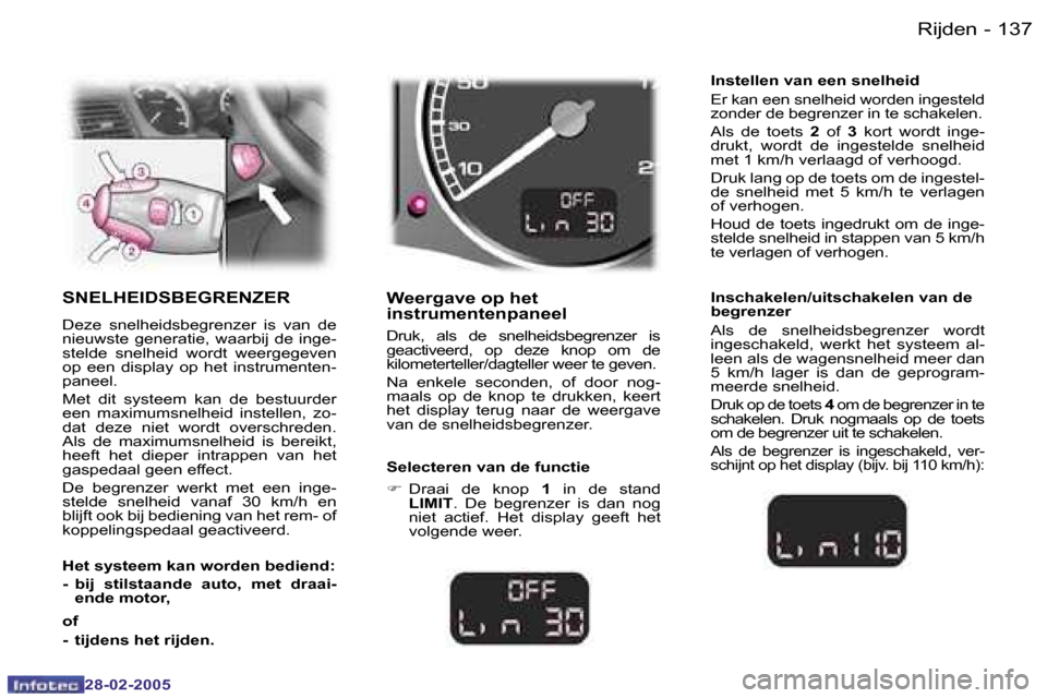 Peugeot 307 SW 2005  Handleiding (in Dutch) �1�3�6 �-
�2�8�-�0�2�-�2�0�0�5
�1�3�7
�-
�2�8�-�0�2�-�2�0�0�5
�S�N�E�L�H�E�I�D�S�B�E�G�R�E�N�Z�E�R
�D�e�z�e�  �s�n�e�l�h�e�i�d�s�b�e�g�r�e�n�z�e�r�  �i�s�  �v�a�n�  �d�e�  
�n�i�e�u�w�s�t�e�  �g�e�n�e