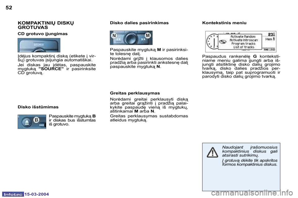 Peugeot 307 SW 2004  Savininko vadovas (in Lithuanian) �5�2
�1�5�-�0�3�-�2�0�0�4
�5�3
�1�5�-�0�3�-�2�0�0�4
�D�i�s�k�o� �i�š�s�t