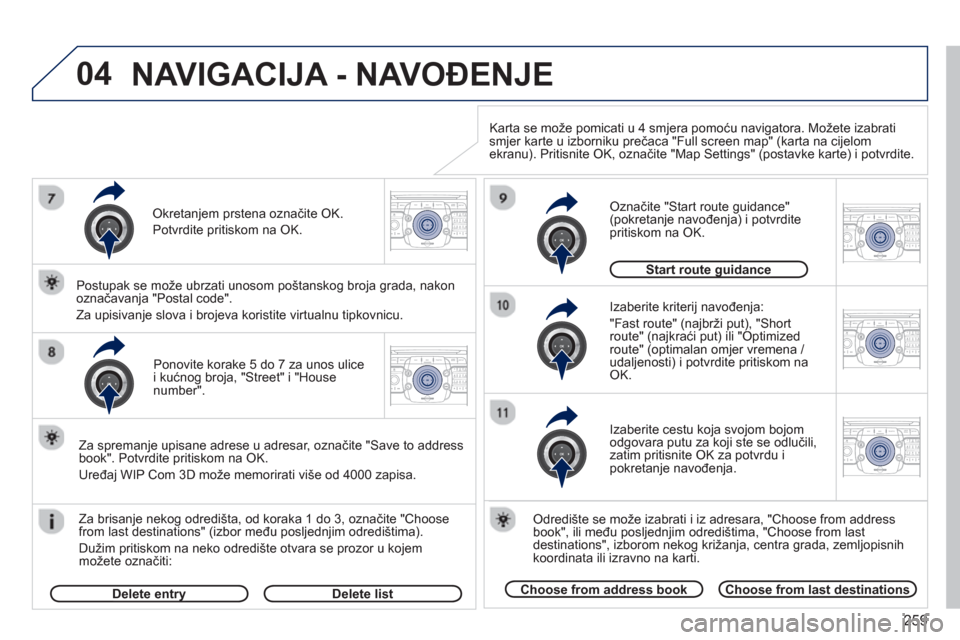 Peugeot 308 SW BL 2012.5 Vodič za korisnike (in Croatian) 259
04
2ABC3DEF5JKL4GHI6MNO8TUV7PQRS9WXYZ0*#
1RADIO MEDIANAV ESC TRAFFIC
SETUPADDR
BOOK
2ABC3DEF5JKL4GHI6MNO8TUV7PQRS9WXYZ0*#
1RADIO MEDIANAV ESC TRAFFIC
SETUPADDR
BOOK
2ABC3DEF5JKL4GHI6MNO8TUV7PQRS9W Peugeot 308 SW BL 2012.5 Vodič za korisnike (in Croatian) 259
04
2ABC3DEF5JKL4GHI6MNO8TUV7PQRS9WXYZ0*#
1RADIO MEDIANAV ESC TRAFFIC
SETUPADDR
BOOK
2ABC3DEF5JKL4GHI6MNO8TUV7PQRS9WXYZ0*#
1RADIO MEDIANAV ESC TRAFFIC
SETUPADDR
BOOK
2ABC3DEF5JKL4GHI6MNO8TUV7PQRS9W