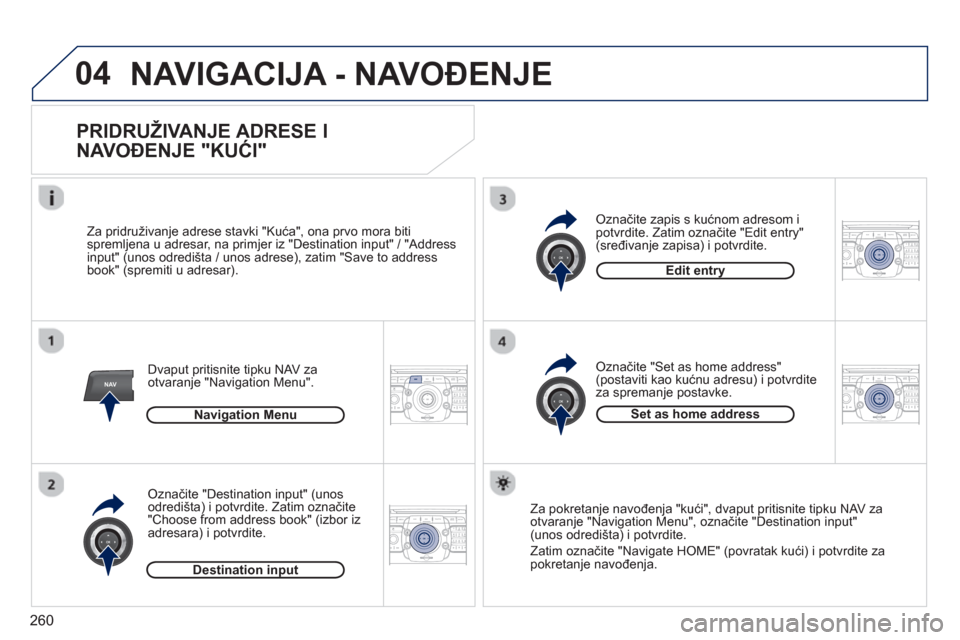 Peugeot 308 SW BL 2012.5 Vodič za korisnike (in Croatian) 260
04
NAV2ABC3DEF5JKL4GHI6MNO8TUV7PQRS9WXYZ0*#
1RADIO MEDIANAV ESC TRAFFIC
SETUPADDR
BOOK
2ABC3DEF5JKL4GHI6MNO8TUV7PQRS9WXYZ0*#
1RADIO MEDIANAV ESC TRAFFIC
SETUPADDR
BOOK
2ABC3DEF5JKL4GHI6MNO8TUV7PQR Peugeot 308 SW BL 2012.5 Vodič za korisnike (in Croatian) 260
04
NAV2ABC3DEF5JKL4GHI6MNO8TUV7PQRS9WXYZ0*#
1RADIO MEDIANAV ESC TRAFFIC
SETUPADDR
BOOK
2ABC3DEF5JKL4GHI6MNO8TUV7PQRS9WXYZ0*#
1RADIO MEDIANAV ESC TRAFFIC
SETUPADDR
BOOK
2ABC3DEF5JKL4GHI6MNO8TUV7PQR