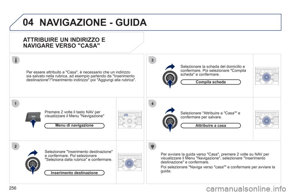 Peugeot 308 SW BL 2011 Manuale del proprietario (in Italian) 256
04
2ABC3DEF5JKL4GHI6MNO8TUV7PQRS9WXYZ0*#
1RADIO MEDIANAV ESC TRAFFIC
SETUPADDR
BOOK
1
2
3
4
2ABC3DEF5JKL4GHI6MNO8TUV7PQRS9WXYZ0*#
1RADIO MEDIANAV ESC TRAFFIC
SETUPADDR
BOOK
2ABC3DEF5JKL4GHI6MNO8TU Peugeot 308 SW BL 2011 Manuale del proprietario (in Italian) 256
04
2ABC3DEF5JKL4GHI6MNO8TUV7PQRS9WXYZ0*#
1RADIO MEDIANAV ESC TRAFFIC
SETUPADDR
BOOK
1
2
3
4
2ABC3DEF5JKL4GHI6MNO8TUV7PQRS9WXYZ0*#
1RADIO MEDIANAV ESC TRAFFIC
SETUPADDR
BOOK
2ABC3DEF5JKL4GHI6MNO8TU