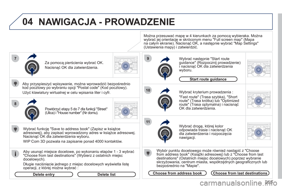 Peugeot 308 SW BL 2011 Instrukcja Obsługi (in Polish) 255
04
2ABC3DEF5JKL4GHI6MNO8TUV7PQRS9WXYZ0*#
1RADIO MEDIANAV ESC TRAFFIC
SETUPADDR
BOOK7
8
9
10
11
2ABC3DEF5JKL4GHI6MNO8TUV7PQRS9WXYZ0*#
1RADIO MEDIANAV ESC TRAFFIC
SETUPADDR
BOOK
2ABC3DEF5JKL4GHI6MNO Peugeot 308 SW BL 2011 Instrukcja Obsługi (in Polish) 255
04
2ABC3DEF5JKL4GHI6MNO8TUV7PQRS9WXYZ0*#
1RADIO MEDIANAV ESC TRAFFIC
SETUPADDR
BOOK7
8
9
10
11
2ABC3DEF5JKL4GHI6MNO8TUV7PQRS9WXYZ0*#
1RADIO MEDIANAV ESC TRAFFIC
SETUPADDR
BOOK
2ABC3DEF5JKL4GHI6MNO