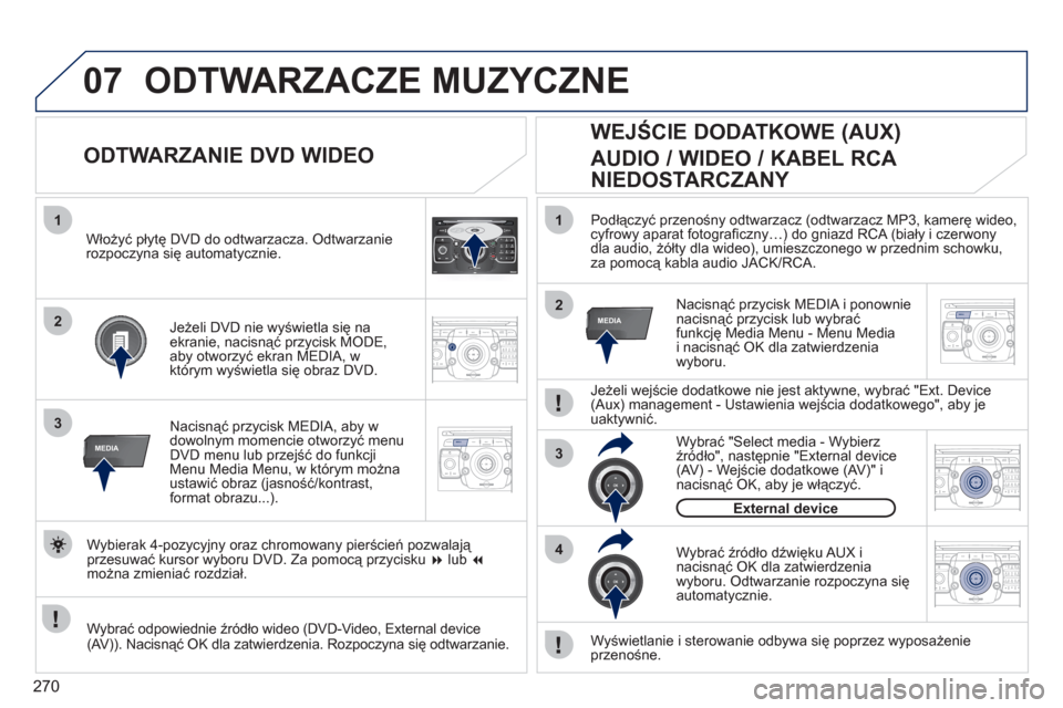 Peugeot 308 SW BL 2011 Instrukcja Obsługi (in Polish) 270
07
2ABC3DEF5JKL4GHI6MNO8TUV7PQRS9WXYZ0*#
1RADIO MEDIANAV ESC TRAFFIC
SETUPADDR
BOOK
1
3RADIONAV ESC TRAFFICMEDIAMEDIA
2ABC3DEF5JKL4GHI6MNO8TUV7PQRS9WXYZ0*#
1RADIO MEDIANAV ESC TRAFFIC
SETUPADDR
BO Peugeot 308 SW BL 2011 Instrukcja Obsługi (in Polish) 270
07
2ABC3DEF5JKL4GHI6MNO8TUV7PQRS9WXYZ0*#
1RADIO MEDIANAV ESC TRAFFIC
SETUPADDR
BOOK
1
3RADIONAV ESC TRAFFICMEDIAMEDIA
2ABC3DEF5JKL4GHI6MNO8TUV7PQRS9WXYZ0*#
1RADIO MEDIANAV ESC TRAFFIC
SETUPADDR
BO