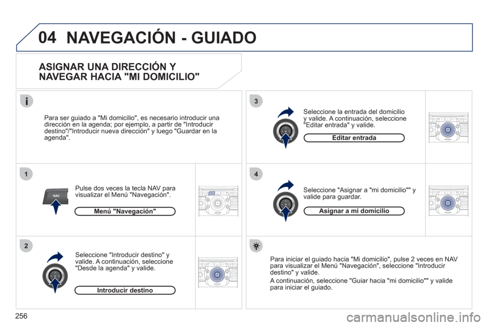 Peugeot 308 SW BL 2011 Manual del propietario (in Spanish) 256
04
2ABC3DEF5JKL4GHI6MNO8TUV7PQRS9WXYZ0*#
1RADIO MEDIANAV ESC TRAFFIC
SETUPADDR
BOOK
1
2
3
4
2ABC3DEF5JKL4GHI6MNO8TUV7PQRS9WXYZ0*#
1RADIO MEDIANAV ESC TRAFFIC
SETUPADDR
BOOK
2ABC3DEF5JKL4GHI6MNO8TU Peugeot 308 SW BL 2011 Manual del propietario (in Spanish) 256
04
2ABC3DEF5JKL4GHI6MNO8TUV7PQRS9WXYZ0*#
1RADIO MEDIANAV ESC TRAFFIC
SETUPADDR
BOOK
1
2
3
4
2ABC3DEF5JKL4GHI6MNO8TUV7PQRS9WXYZ0*#
1RADIO MEDIANAV ESC TRAFFIC
SETUPADDR
BOOK
2ABC3DEF5JKL4GHI6MNO8TU