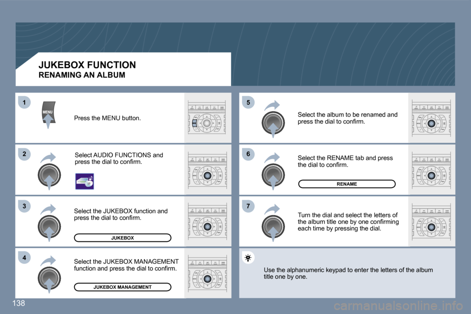 Peugeot 407 C Dag 2007  Owners Manual �6 
�7
�5�2 
�3
�4
�1
�1�3�8
�J�U�K�E�B�O�X
�R�E�N�A�M�E
�J�U�K�E�B�O�X� �M�A�N�A�G�E�M�E�N�T
�J�U�K�E�B�O�X� �F�U�N�C�T�I�O�N
�R�E�N�A�M�I�N�G� �A�N� �A�L�B�U�M� 
�P�r�e�s�s� �t�h�e� �M�E�N�U� �b�u�t