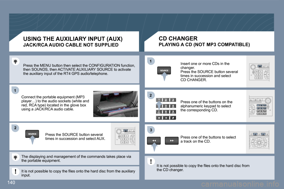 Peugeot 407 C Dag 2007  Owners Manual �1
�2
�1�3
�2
�1�4�0
�P�r�e�s�s� �t�h�e� �M�E�N�U� �b�u�t�t�o�n� �t�h�e�n� �s�e�l�e�c�t� �t�h�e� �C�O�N�F�I�G�U�R�A�T�I�O�N
� �f�u�n�c�t�i�o�n�,� 
�t�h�e�n� �S�O�U�N�D�S�,� �t�h�e�n� �A�C�T�I�V�A�T�E�