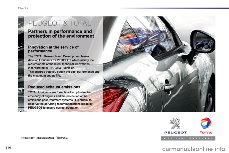 Peugeot 508 Hybrid 2013  Owners Manual - RHD (UK, Australia) 216
Checks
  PEUGEOT & TOTAL  