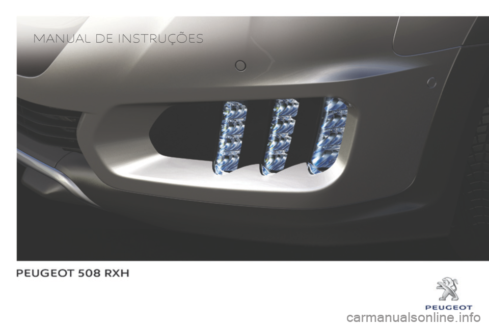 Peugeot 508 RXH 2014  Manual do proprietário (in Portuguese) Manual de instruções 