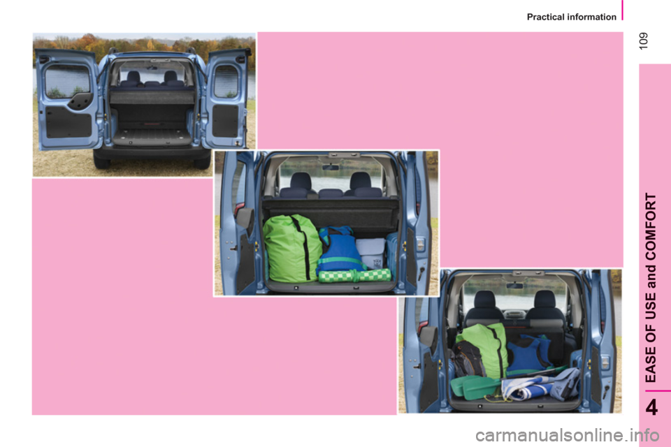 Peugeot Bipper 2011  Owners Manual - RHD (UK, Australia) 109
4
EASE OF USE and COMFOR
T
   
 
Practical information  
  