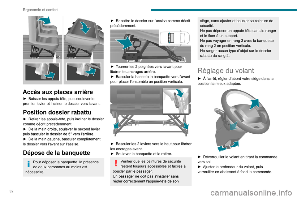 Peugeot Boxer 2020 Manuel du propriétaire (in French) 32
Ergonomie et confort
Accès aux places arrière
► Baisser les appuis-tête, puis soulever le
premier levier et incliner le dossier vers lavant.
Position dossier rabattu
► Retirer les appuis Peugeot Boxer 2020 Manuel du propriétaire (in French) 32
Ergonomie et confort
Accès aux places arrière
► Baisser les appuis-tête, puis soulever le
premier levier et incliner le dossier vers lavant.
Position dossier rabattu
► Retirer les appuis