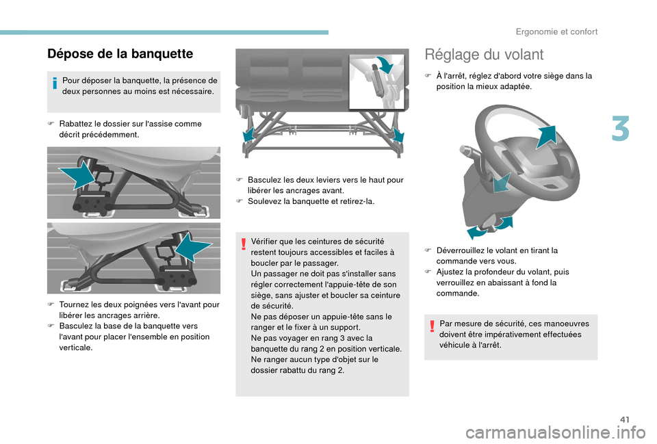 Peugeot Boxer 2018 Manuel du propriétaire (in French) 41
Dépose de la banquette
Pour déposer la banquette, la présence de
deux personnes au moins est nécessaire.
F
R
abattez le dossier sur lassise comme
décrit précédemment.
Vérifier que les Peugeot Boxer 2018 Manuel du propriétaire (in French) 41
Dépose de la banquette
Pour déposer la banquette, la présence de
deux personnes au moins est nécessaire.
F
R
abattez le dossier sur lassise comme
décrit précédemment.
Vérifier que les