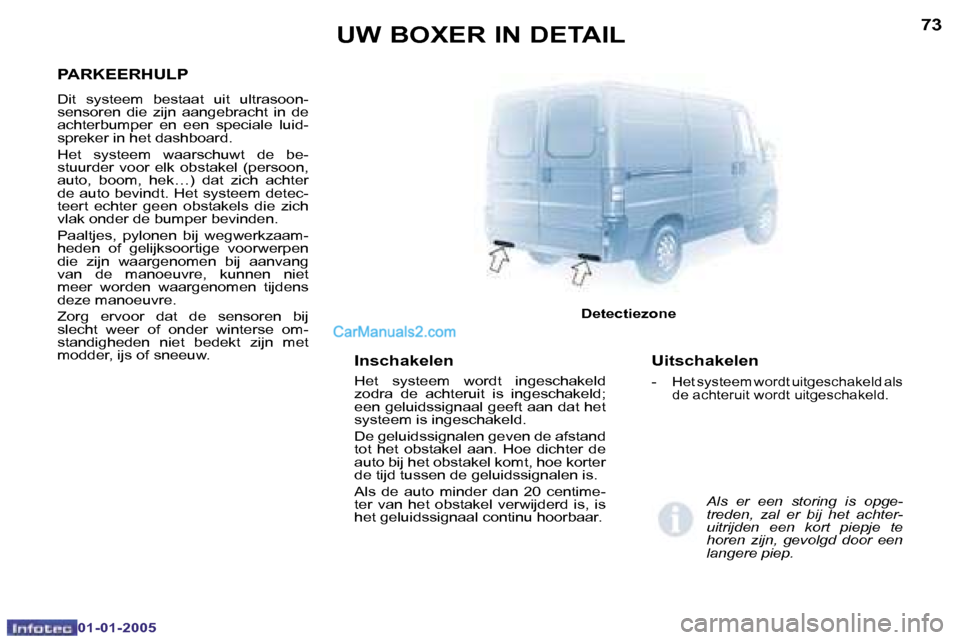 Peugeot Boxer 2005  Handleiding (in Dutch) �7�2
�0�1�-�0�1�-�2�0�0�5
�7�3
�0�1�-�0�1�-�2�0�0�5
�I�n�s�c�h�a�k�e�l�e�n
�H�e�t�  �s�y�s�t�e�e�m�  �w�o�r�d�t�  �i�n�g�e�s�c�h�a�k�e�l�d�  
�z�o�d�r�a�  �d�e�  �a�c�h�t�e�r�u�i�t�  �i�s�  �i�n�g�e�s