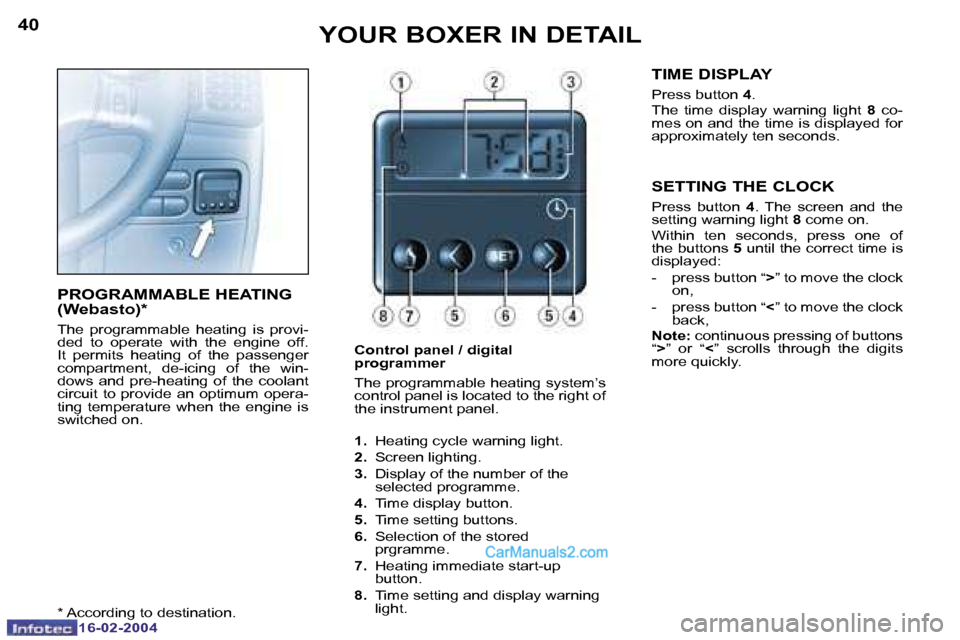 Peugeot Boxer 2004  Owners Manual �1�6�-�0�2�-�2�0�0�4�1�6�-�0�2�-�2�0�0�4
�4�0�4�1
�P�R�O�G�R�A�M�M�A�B�L�E� �H�E�A�T�I�N�G�  
�(�W�e�b�a�s�t�o�)�*
�T�h�e�  �p�r�o�g�r�a�m�m�a�b�l�e�  �h�e�a�t�i�n�g� �i�s�  �p�r�o�v�i�-
�d�e�d�  �t�o