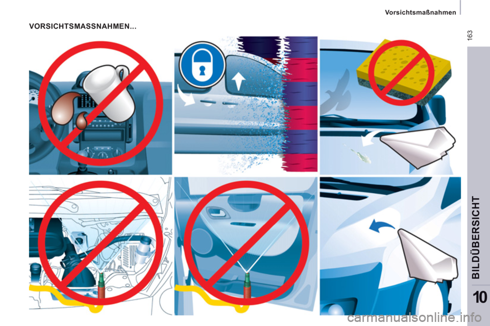 Peugeot Expert Tepee 2012  Betriebsanleitung (in German)  16
3
   
 
Vorsichtsmaßnahmen  
 
BILDÜBERSICH
T
10
 VORSICHTSMASSNAHMEN...  