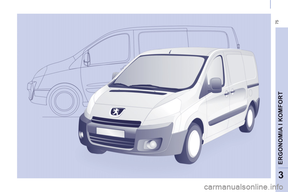 Peugeot Expert VU 2011  Instrukcja Obsługi (in Polish)  75
ERGONOMIA I KOMFOR
T
3 