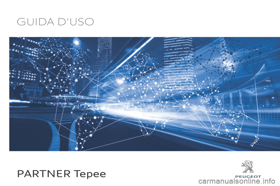 Peugeot Partner Tepee 2017  Manuale del proprietario (in Italian) Guida duso
PARTNER Tepee 